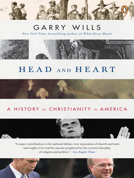 Title details for Head and Heart by Garry Wills - Available